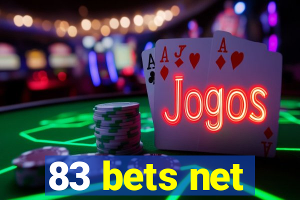 83 bets net